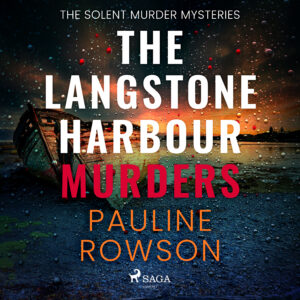 Pauline Rowson The Langstone Harbour Murders abook-1